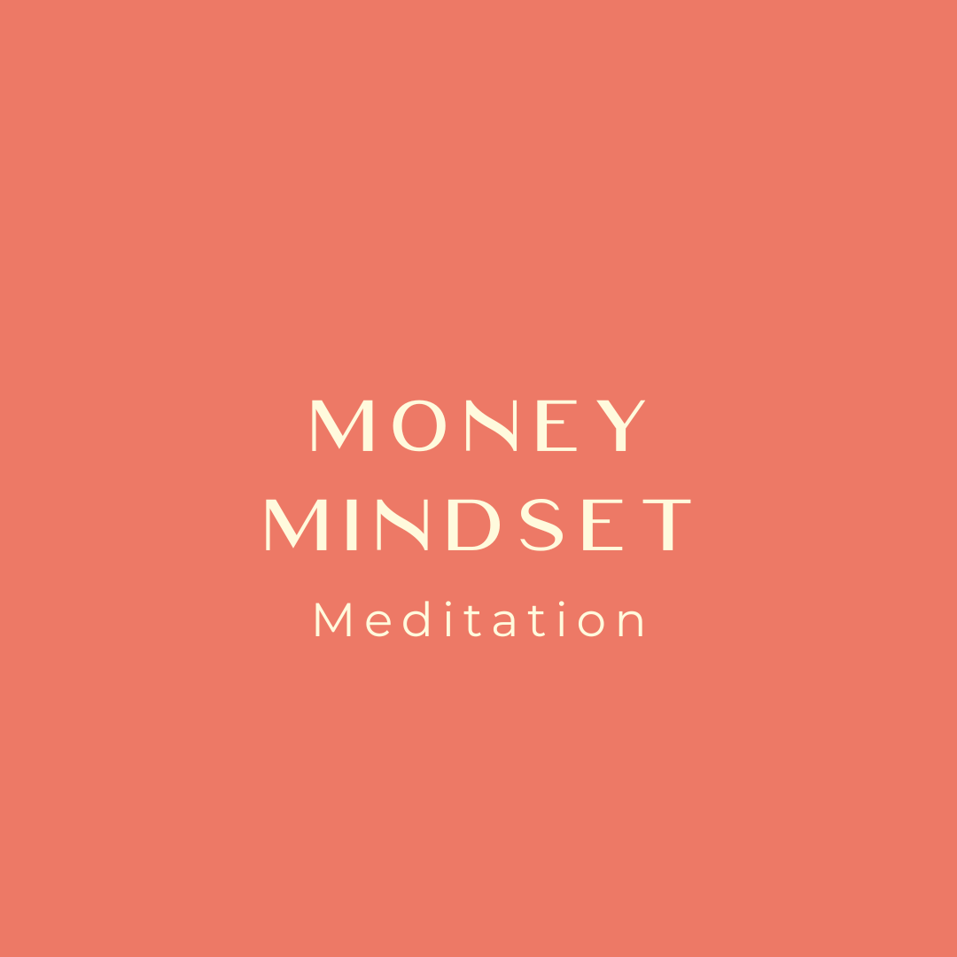 Money Mindset Meditation